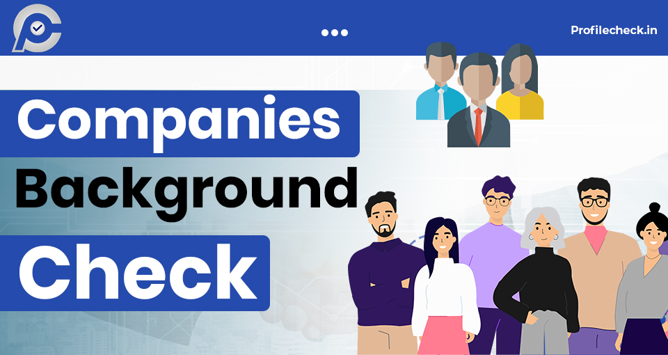 Companies Background Check Platform